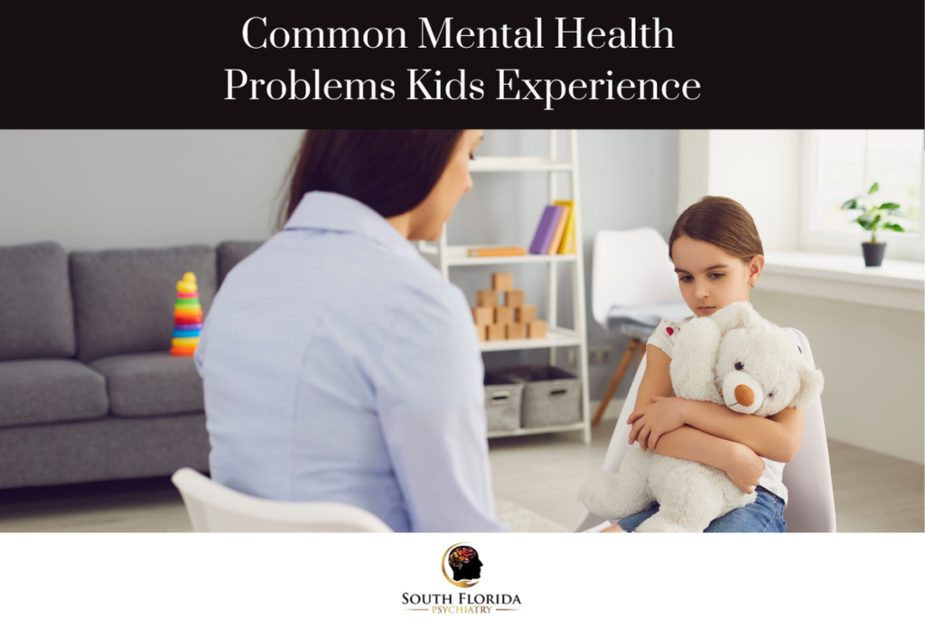 Common Mental Health Problems Kids Experience
