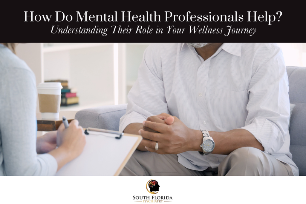 How Do Mental Health Professionals Help